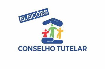 ELEIÇÕES - CONSELHO TUTELAR