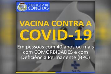 Vacina contra Covid-19: pessoas acima de 40 anos com com comorbidades e BPC
