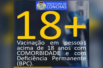 Covid-19: Vacinação em pessoas acima de 18 anos com comorbidades e com BPC