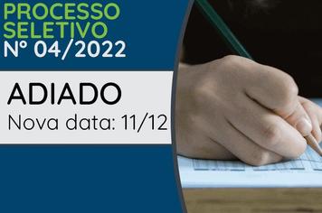 Processo Seletivo nº 04/22 adiado