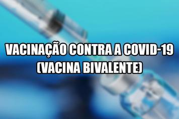 Vacinação Contra a Covid-19 (Vacina Bivalente)