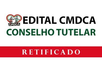 EDITAL CMDCA - Conselho Tutelar - RETIFICADO