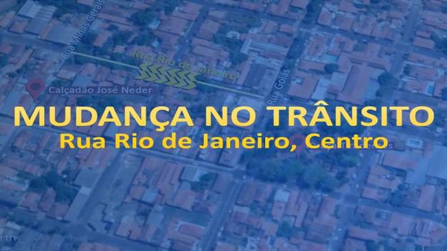 Trânsito: Mudança na Rua Rio de Janeiro