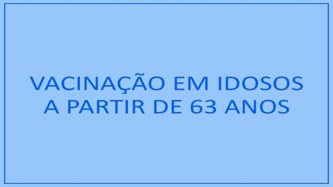 Vacina contra Covid-19 para idosos de 63 anos ou mais