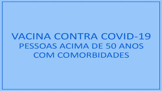 Vacina contra Covid-19 para pessoas acima de 50 anos com comorbidade