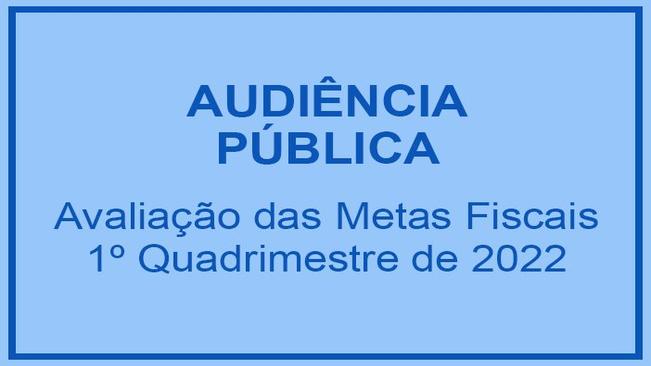 Audiência Pública - Metas Fiscais